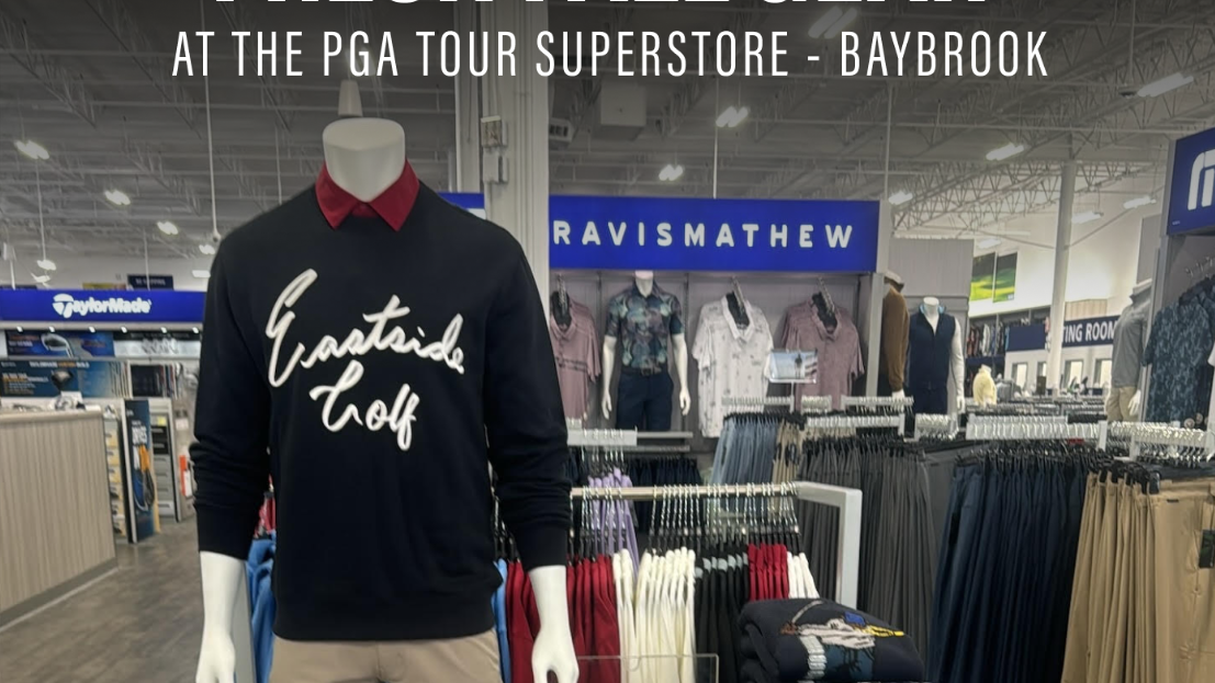 Eastside Golf now available at the PGA Tour Superstore Baybrook